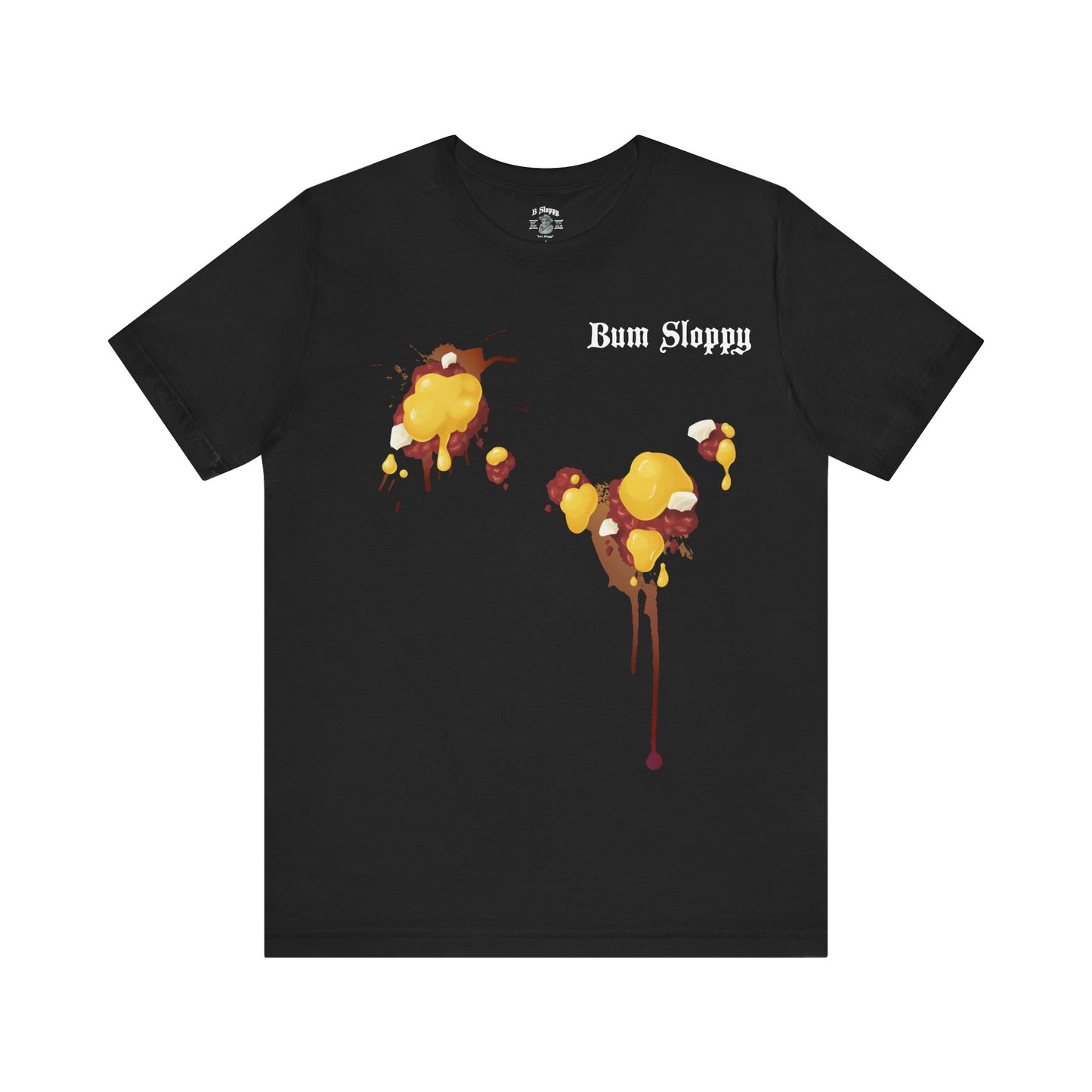 Sloppy Mama's with Chili Cheese Stains