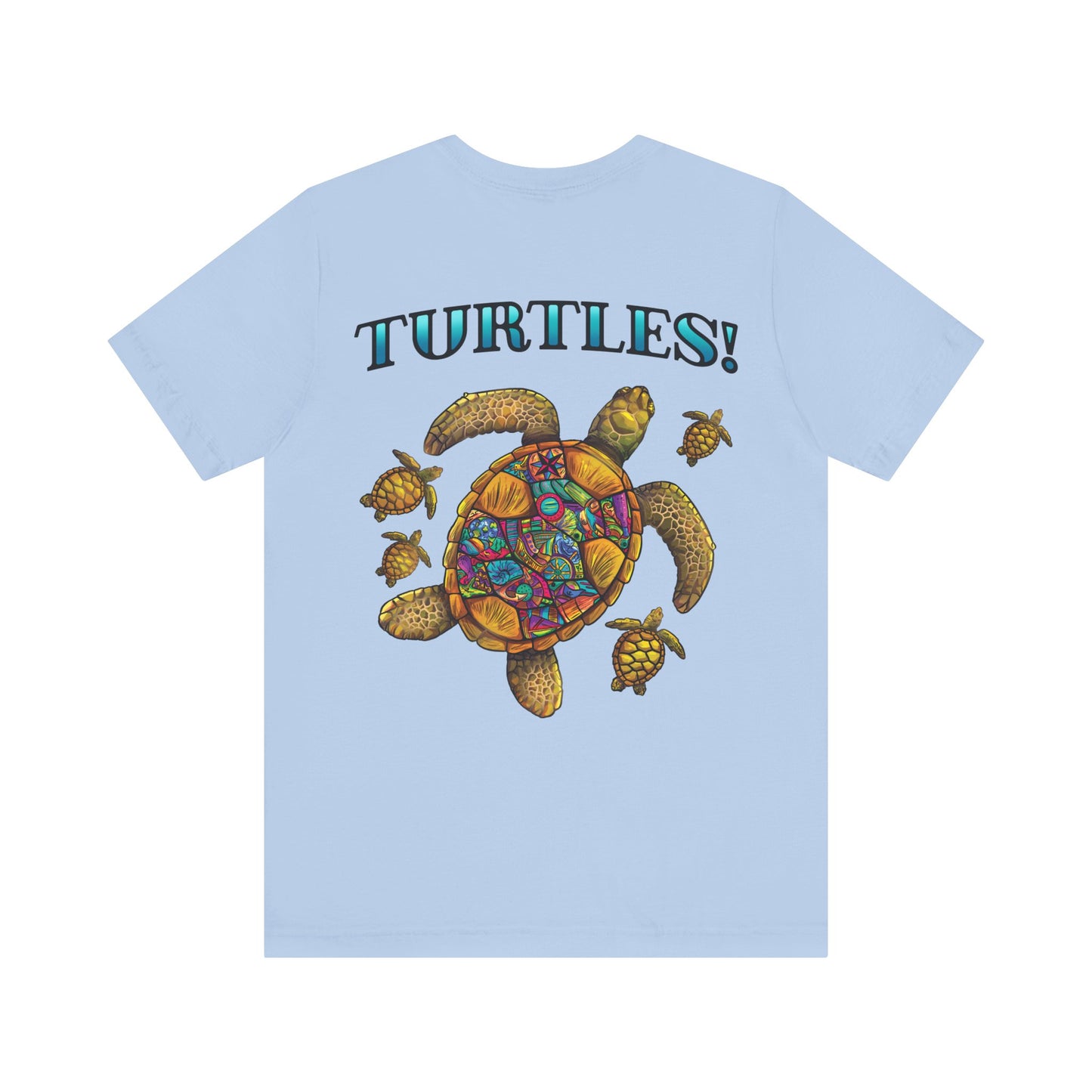 TURTLES! T-Shirt