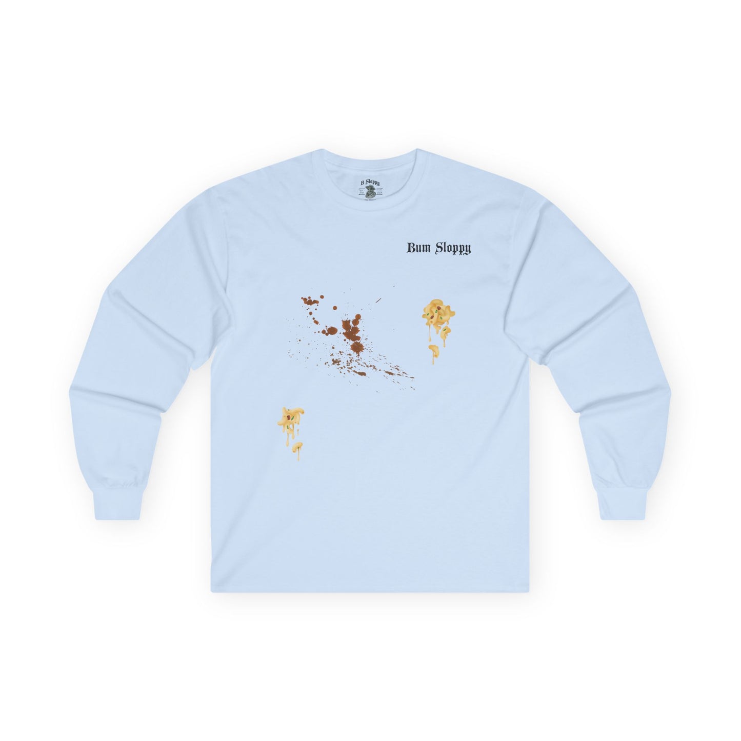 Sloppy Siesta Long Sleeve with Mac & Cheese and Gravy Stains