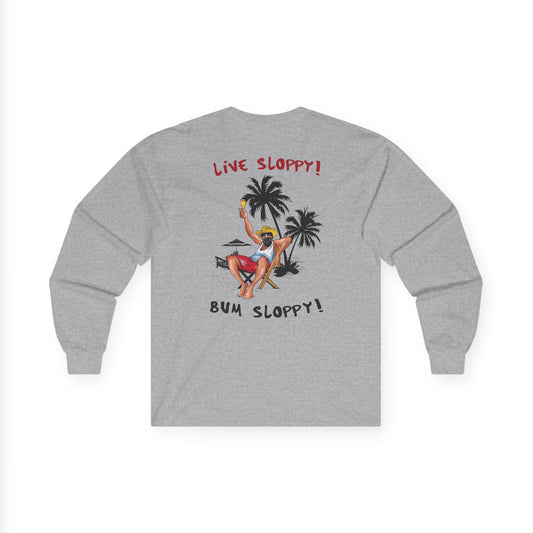 Sloppy Life Long Sleeve with Backyard Cookout Stains