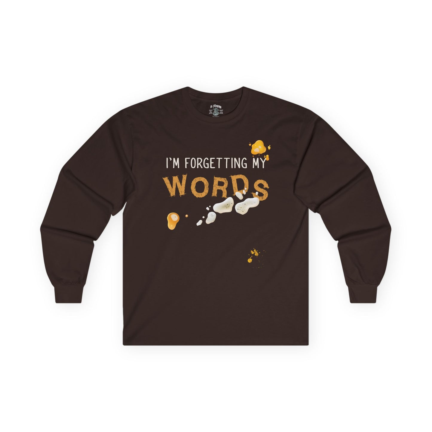 Forgetting My Words Long Sleeve with Beer and Mustard Stains