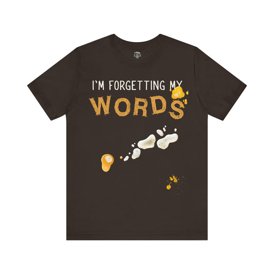 Forgetting My Words with Beer and Mustard Stains Tee