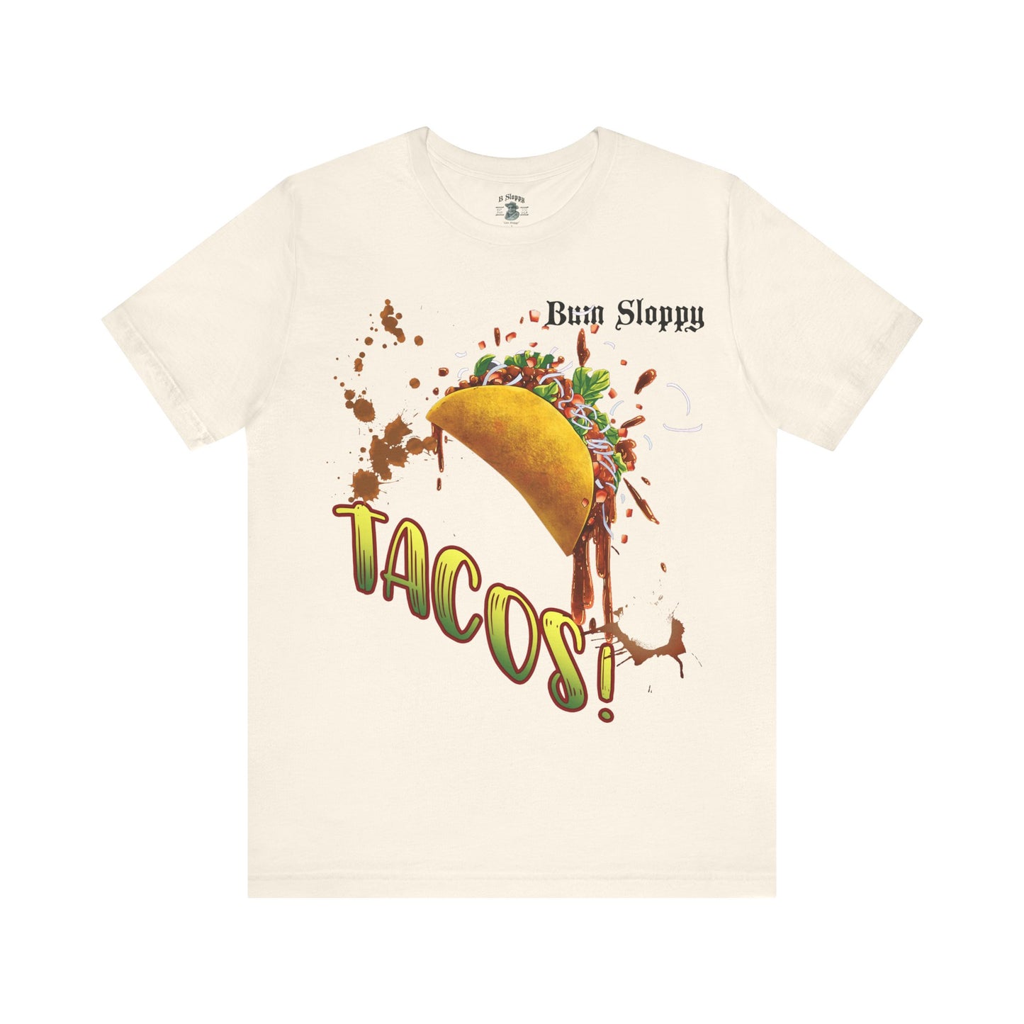 Dude! TACOS! Tee