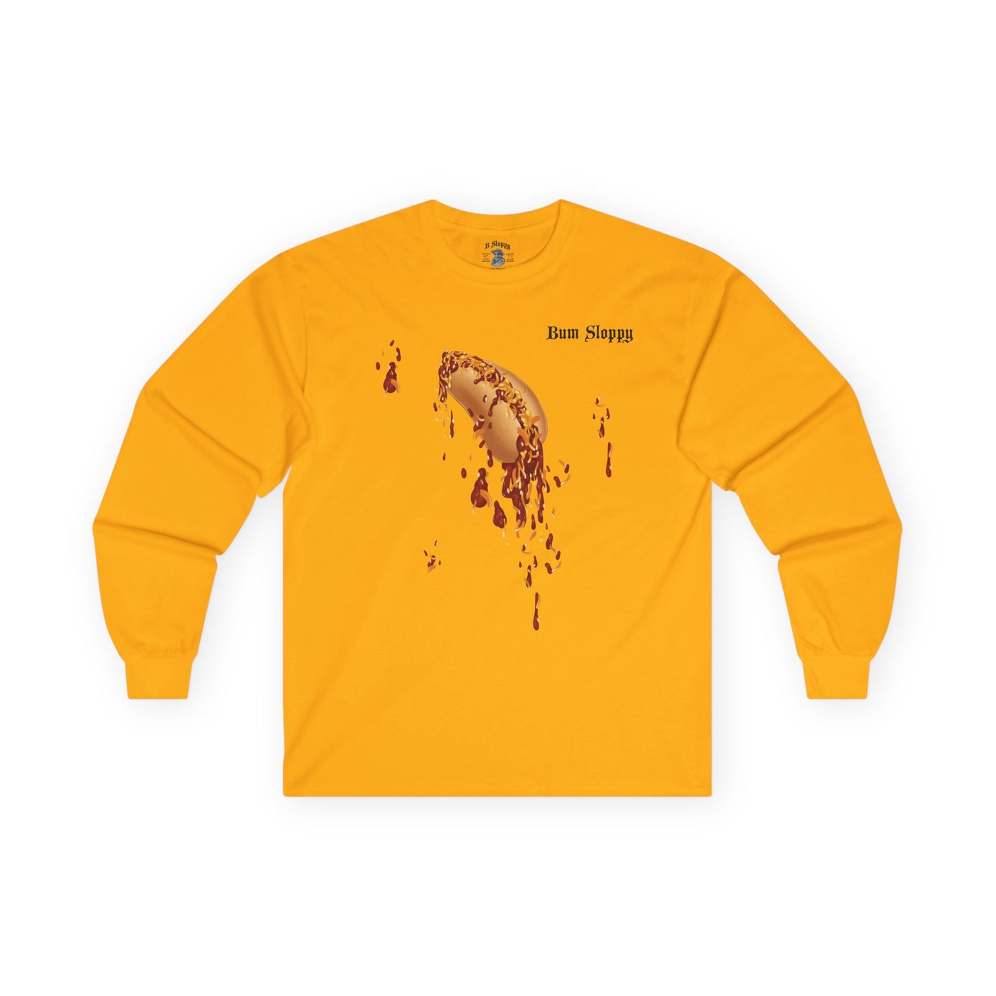 Downright Sloppy Chili Cheese Dog Longsleeves