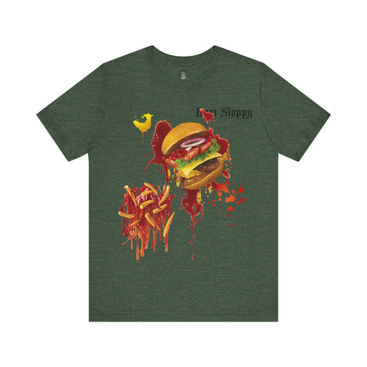 Super Sloppy Burger & Fries Tee