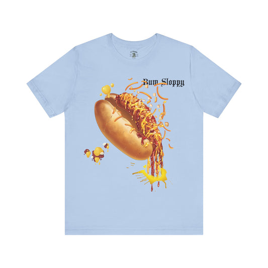 Super Sloppy Chili Dog Tee