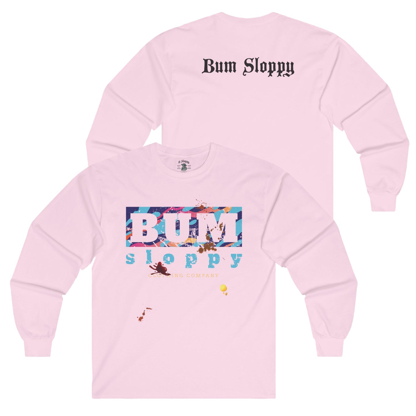 Bum Sloppy Script Longsleeves