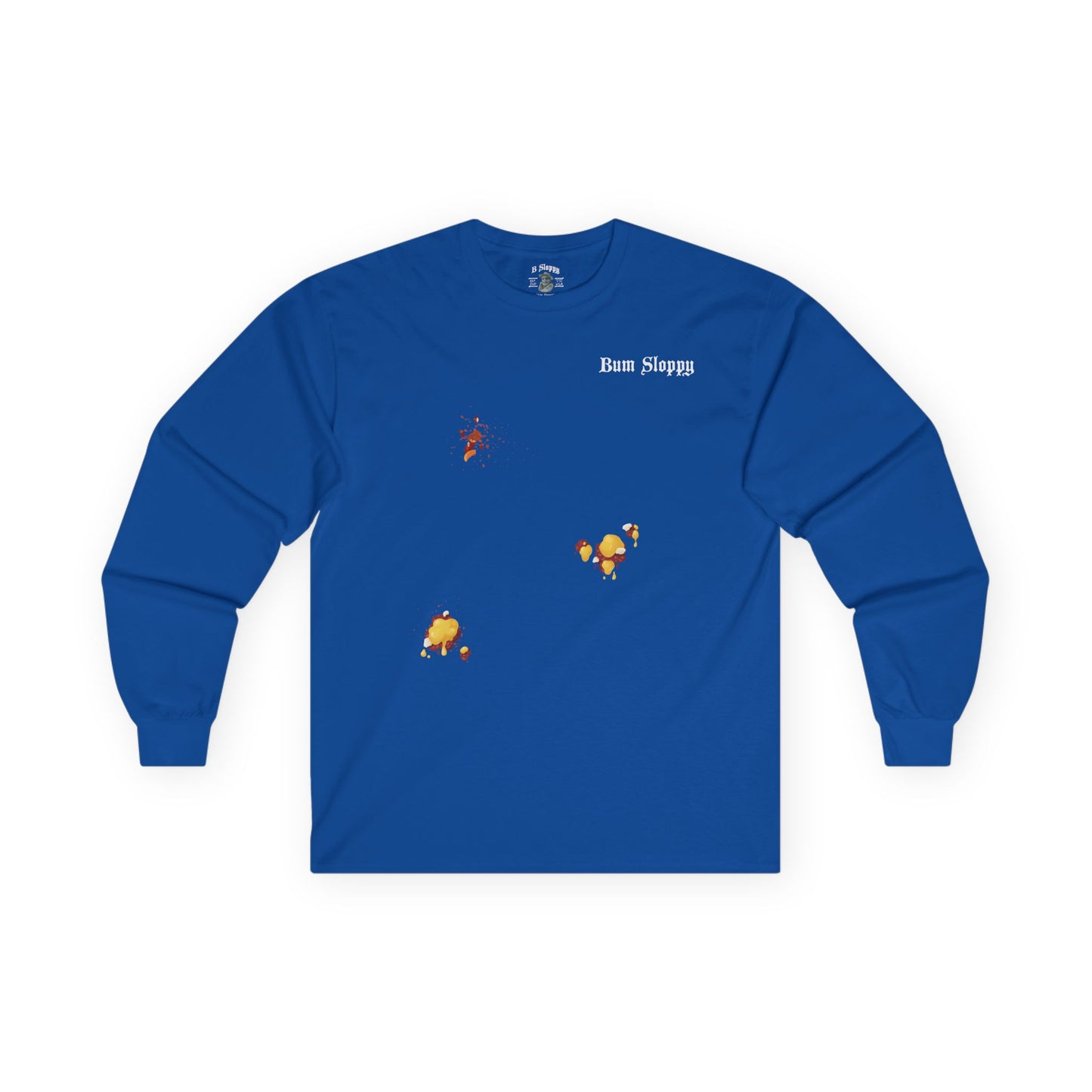 Sloppy Mama's Long Sleeve with Chili Cheese Stains