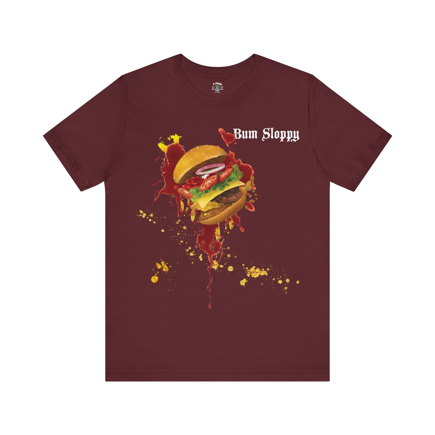 Super Sloppy Burger Tee