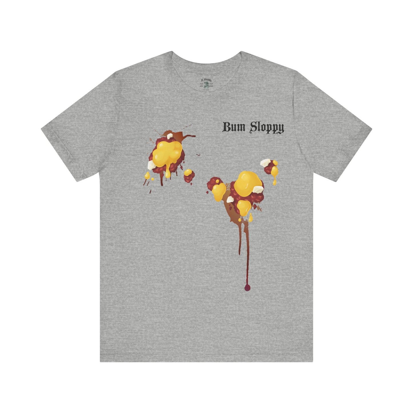 Sloppy Mama's with Chili Cheese Stains