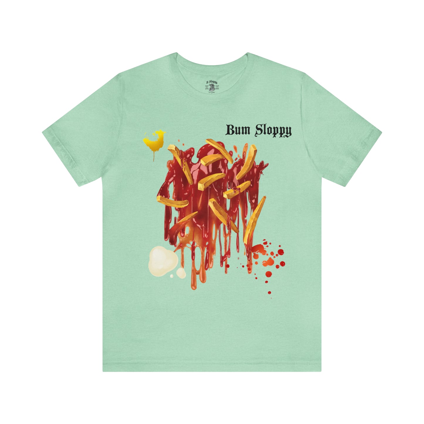 Super Sloppy Fries Tee