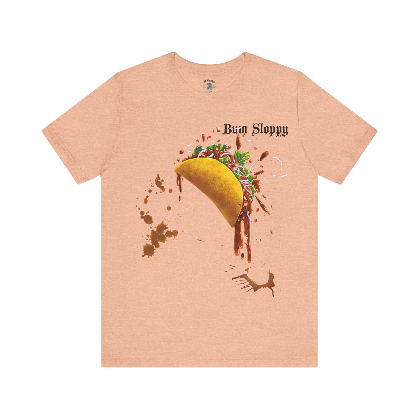 Super Sloppy Taco Tee