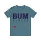 Bum Sloppy Stamp Tee
