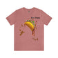 Super Sloppy Taco Tee