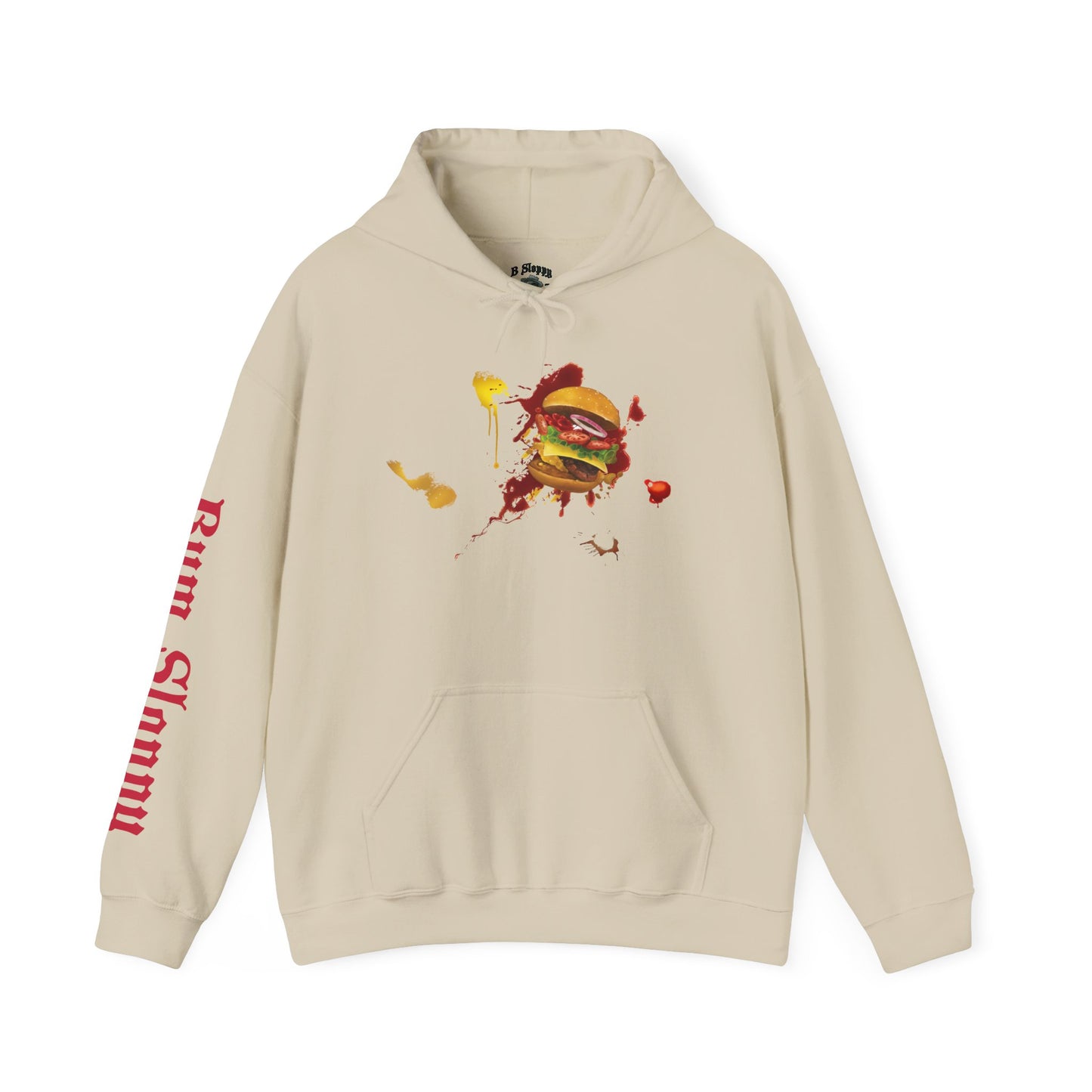 Super Sloppy Burger with Fixin' Stains Heavy Blend Hooded Sweatshirt