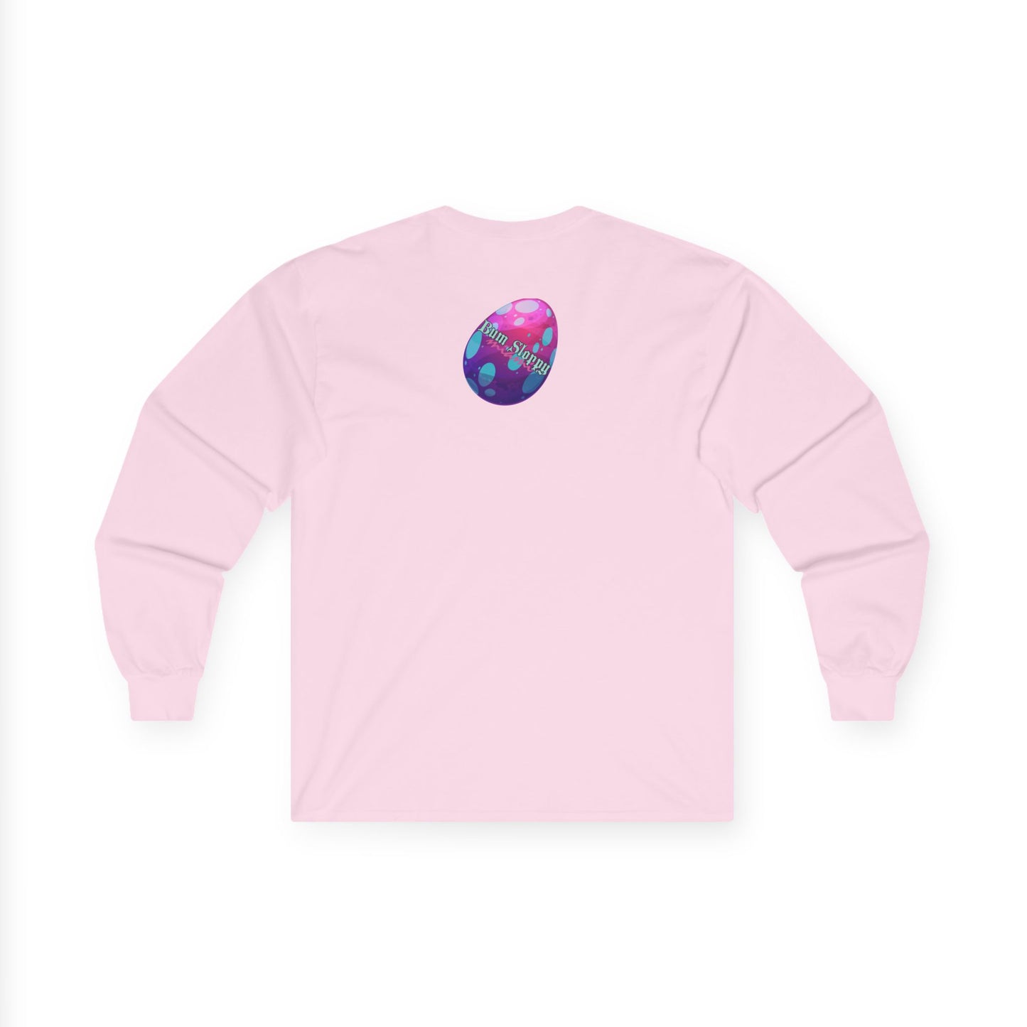 Bum Sloppy Miami Dubstep Long Sleeves