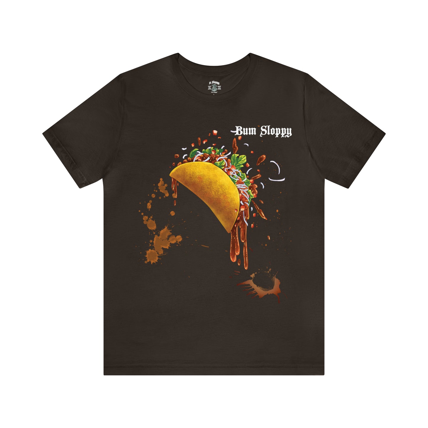 Super Sloppy Taco Tee