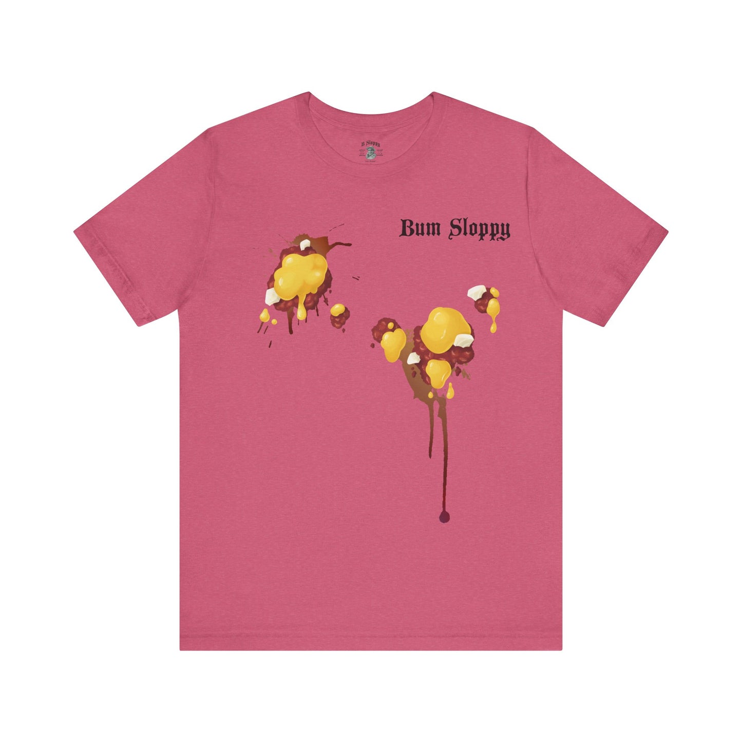 Sloppy Mama's with Chili Cheese Stains