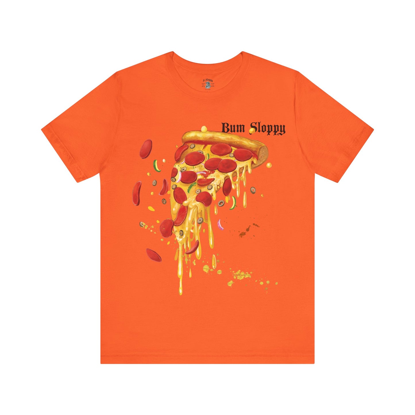 Super Sloppy Pizza Tee