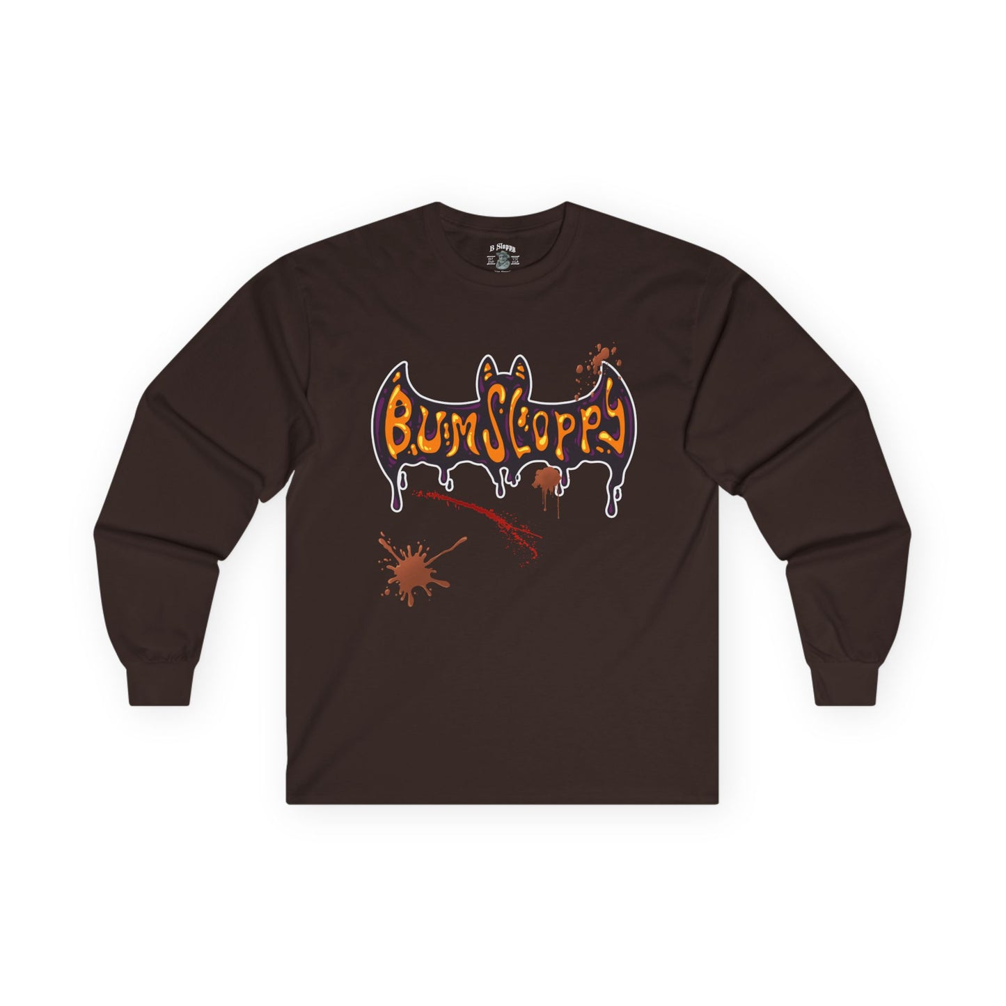 Bum Sloppy Goes Batty Halloween Longsleeves with Tasty Treat and Spooky Slasher Stains