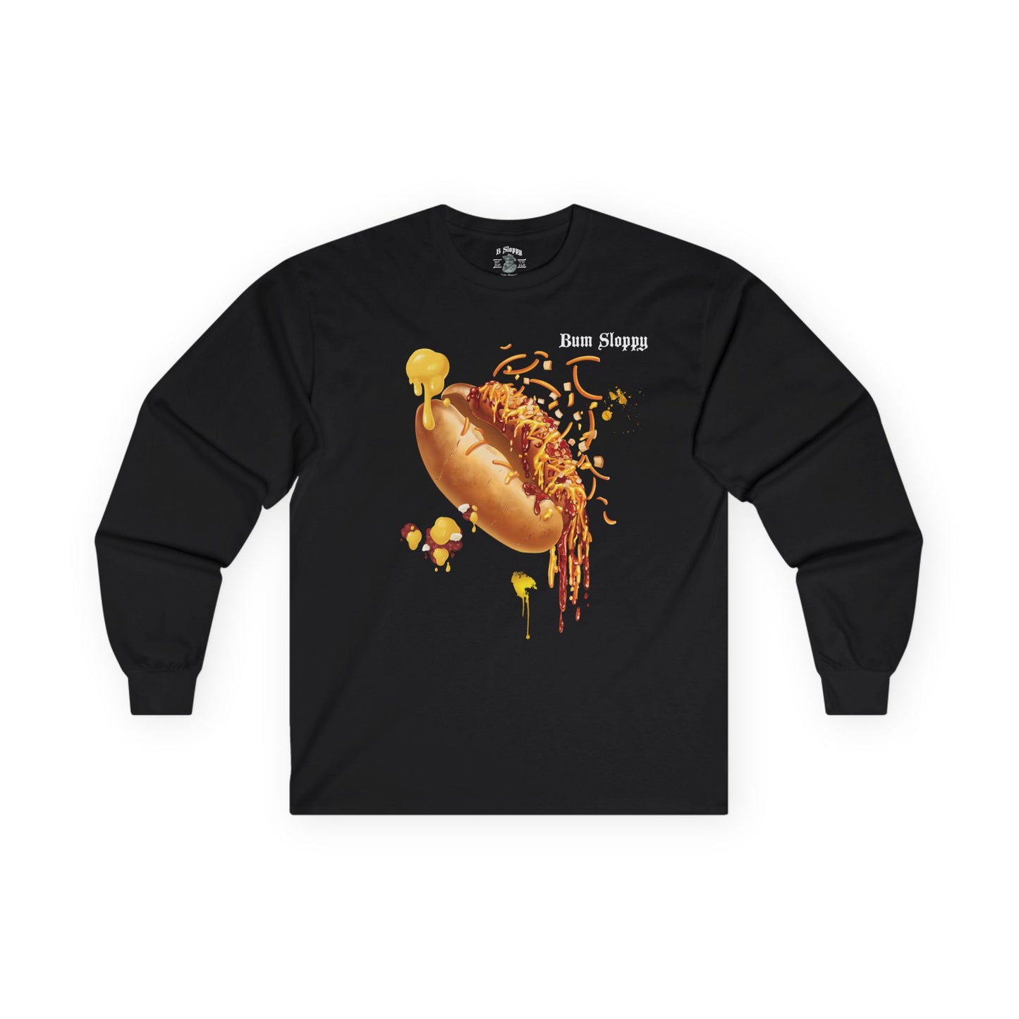 Super Sloppy Chili Dog Longsleeves