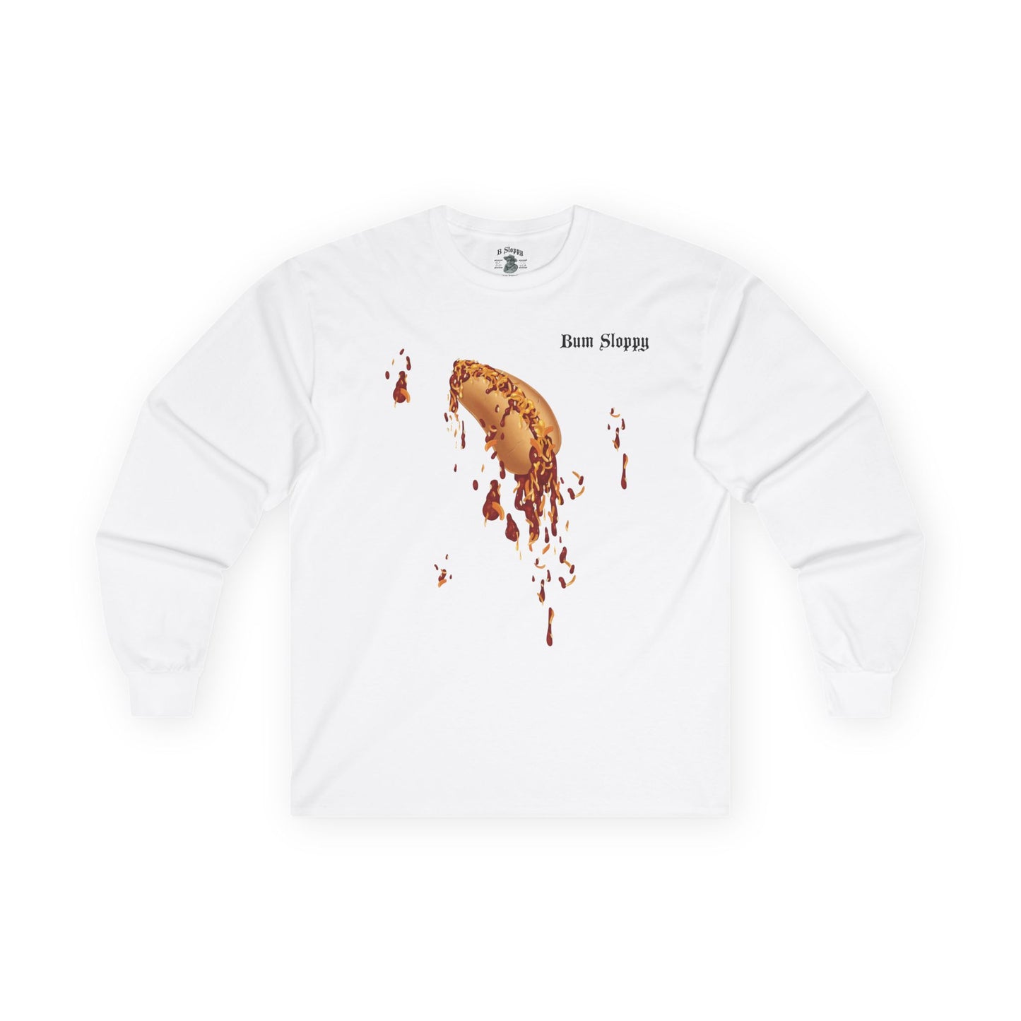 Downright Sloppy Chili Cheese Dog Longsleeves