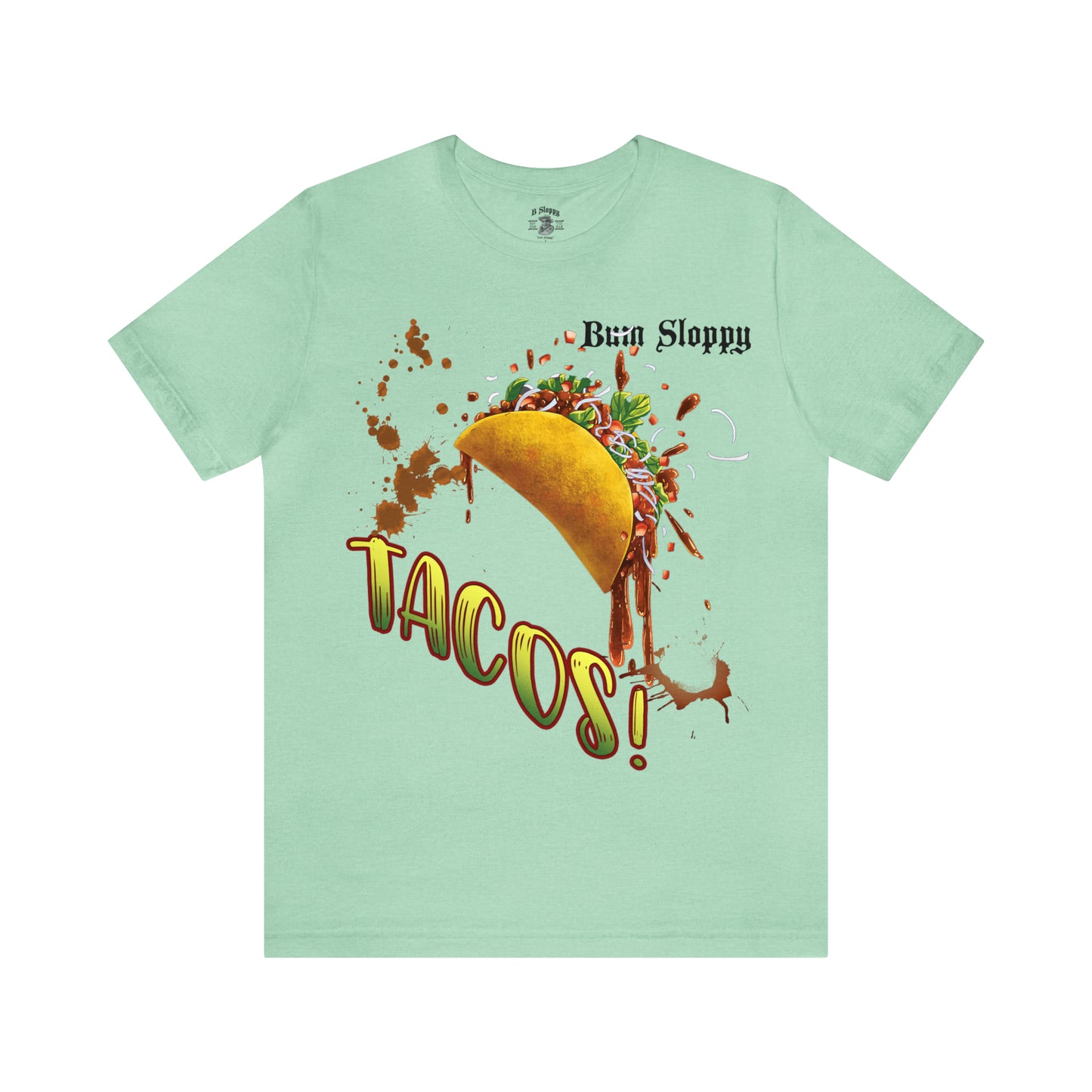 Dude! TACOS! Tee