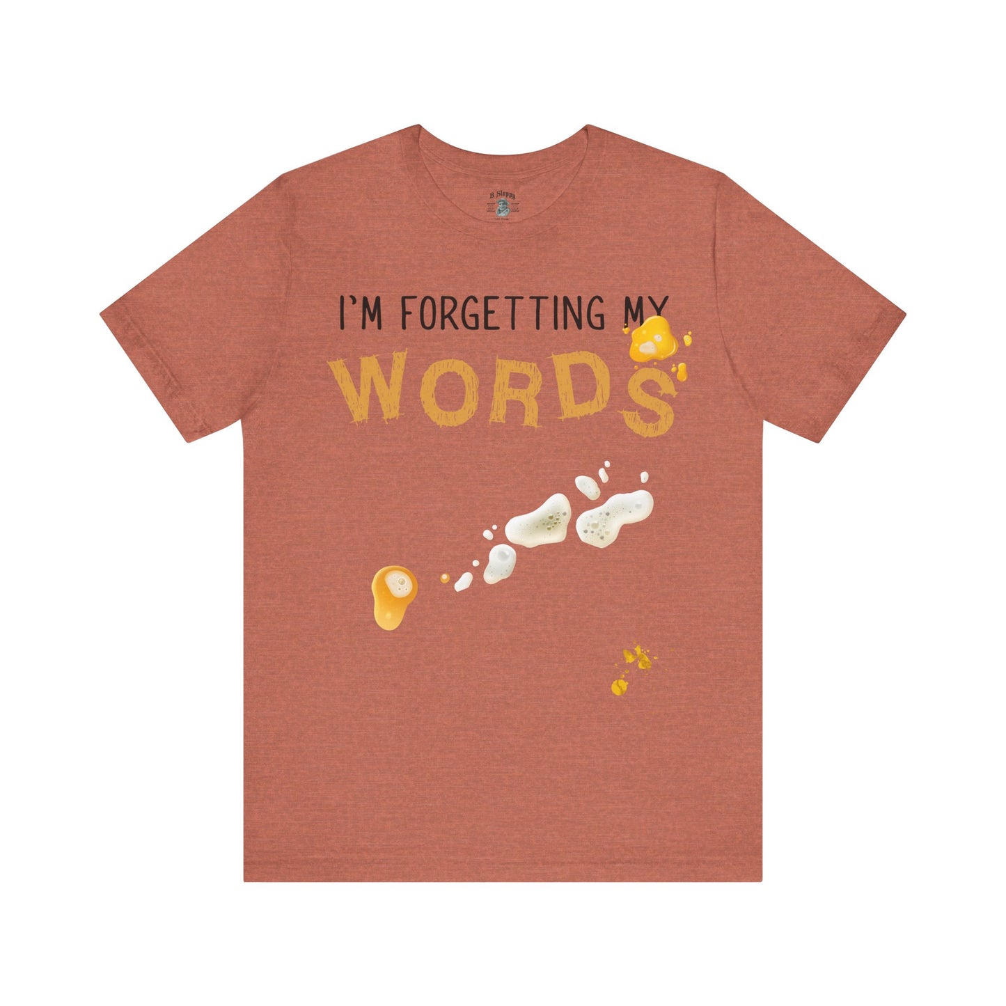 Forgetting My Words with Beer and Mustard Stains