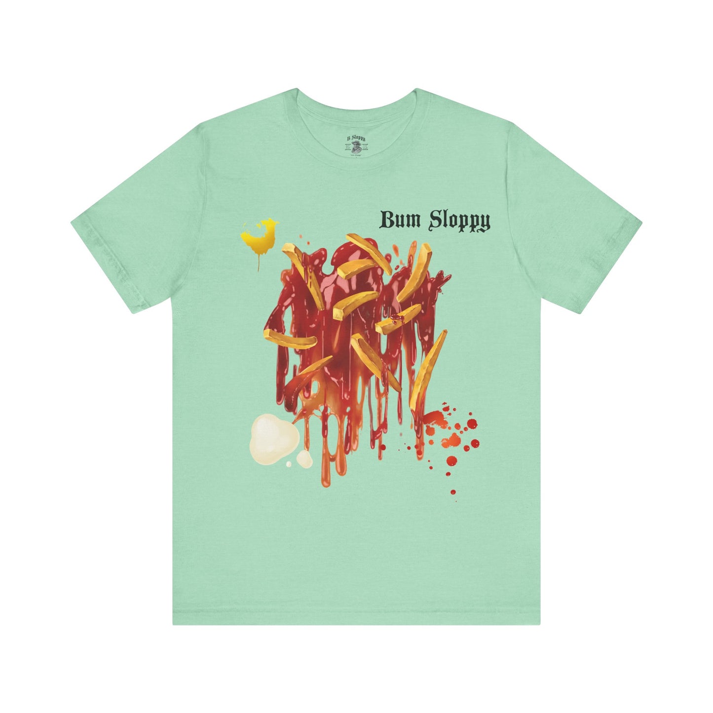 Super Sloppy Fries Tee
