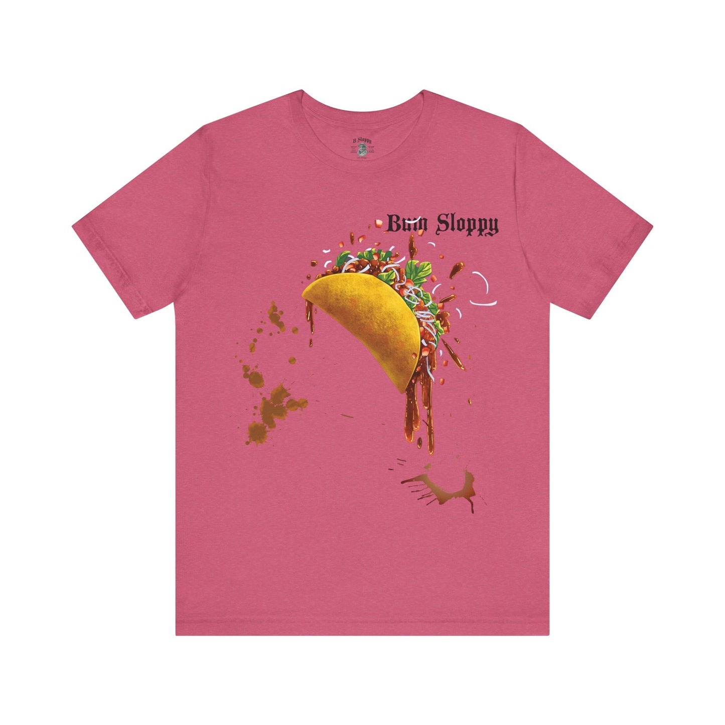 Super Sloppy Taco Tee