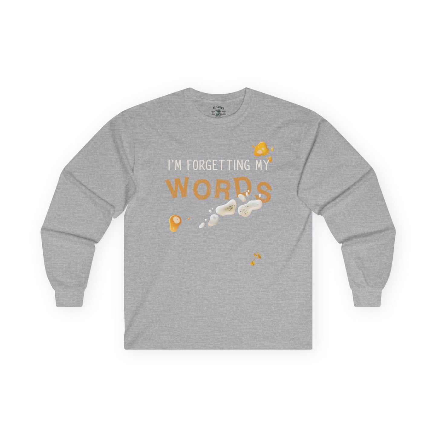 Forgetting My Words Long Sleeve with Beer and Mustard Stains