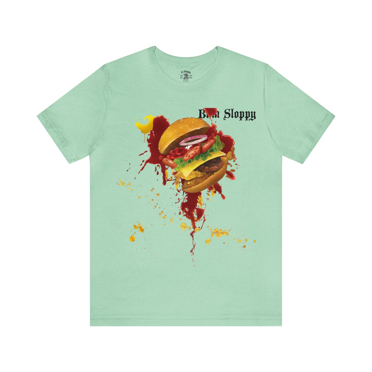 Super Sloppy Burger Tee