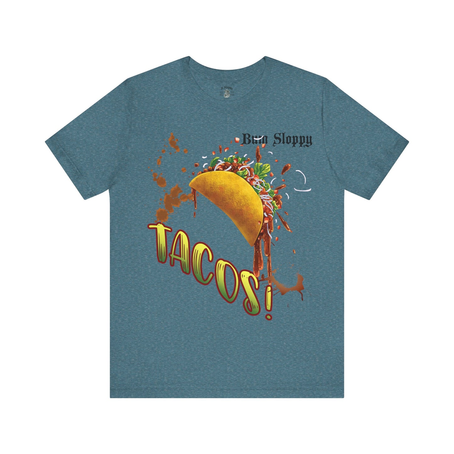 Dude! TACOS! Tee