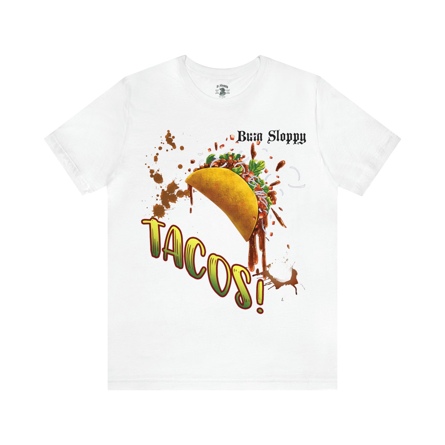 Dude! TACOS! Tee