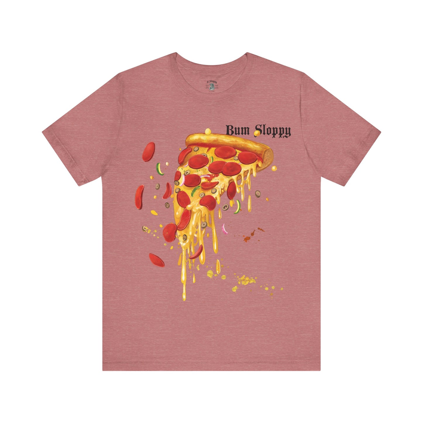 Super Sloppy Pizza Tee