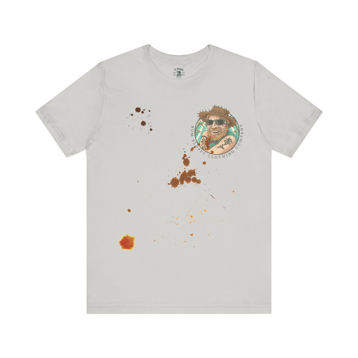 The Original Bum Sloppy Tee