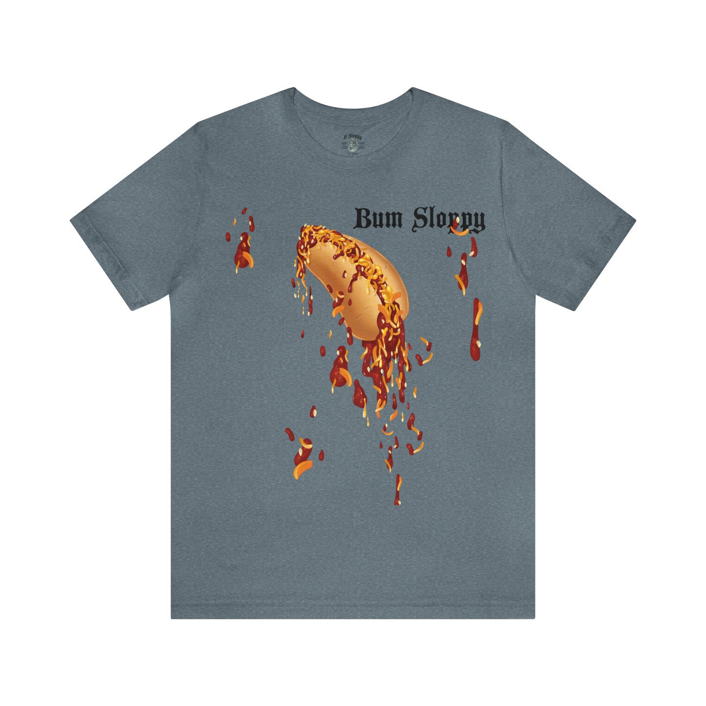 Downright Sloppy Chili Cheese Dog Tee