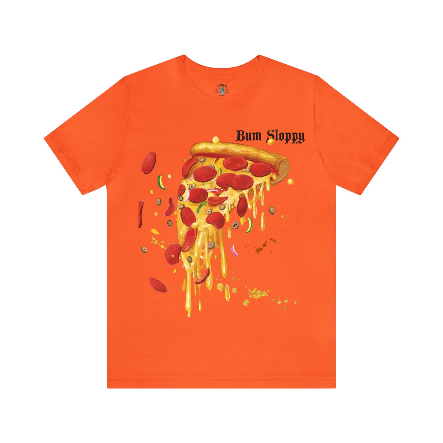 Super Sloppy Pizza Tee