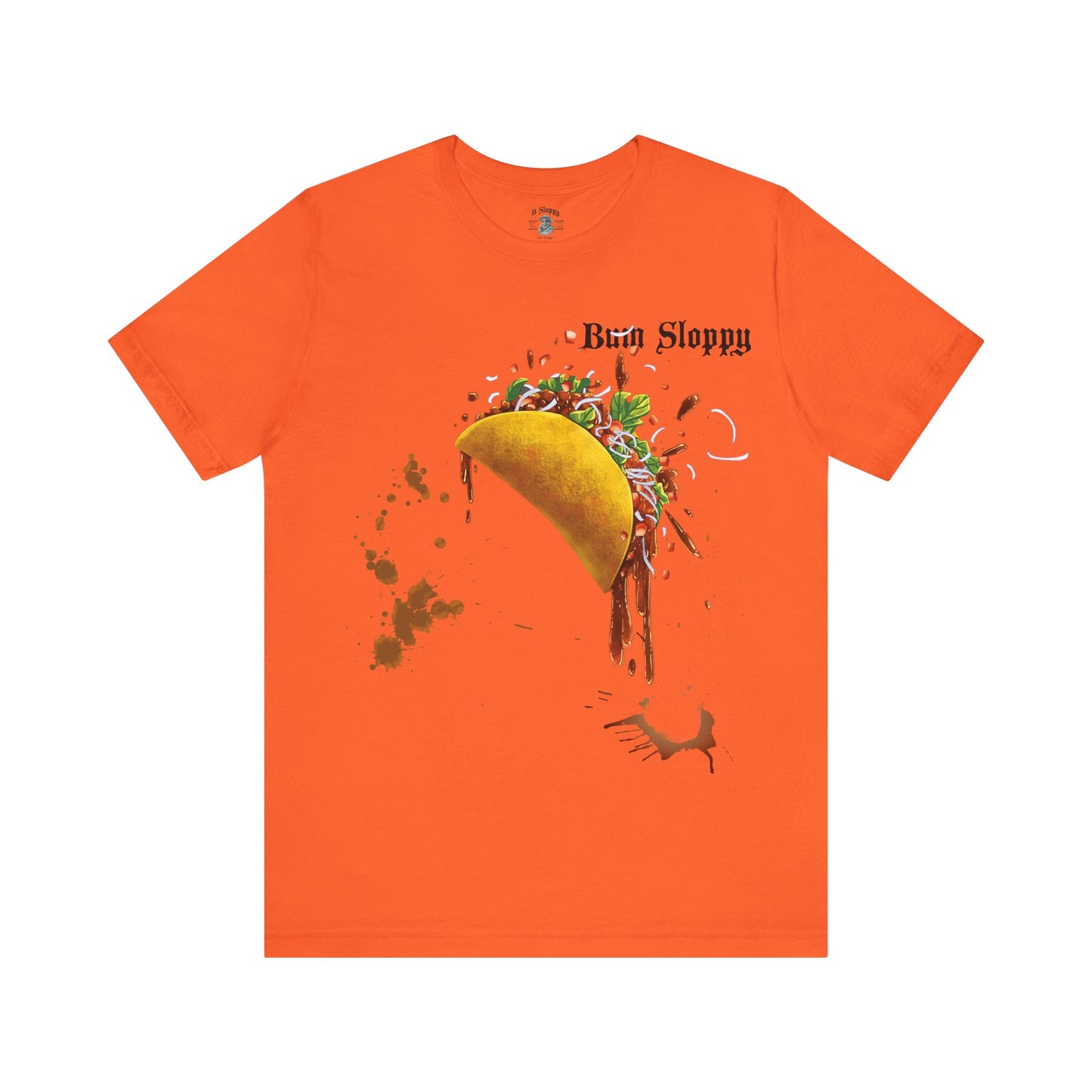 Super Sloppy Taco Tee