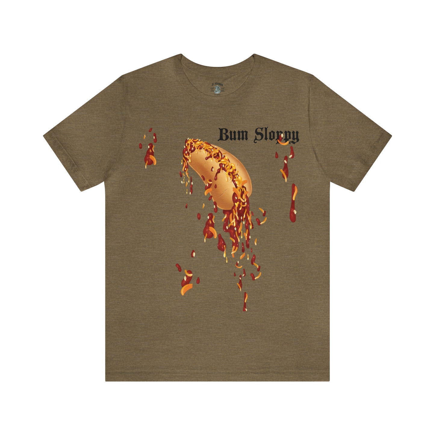 Downright Sloppy Chili Cheese Dog Tee