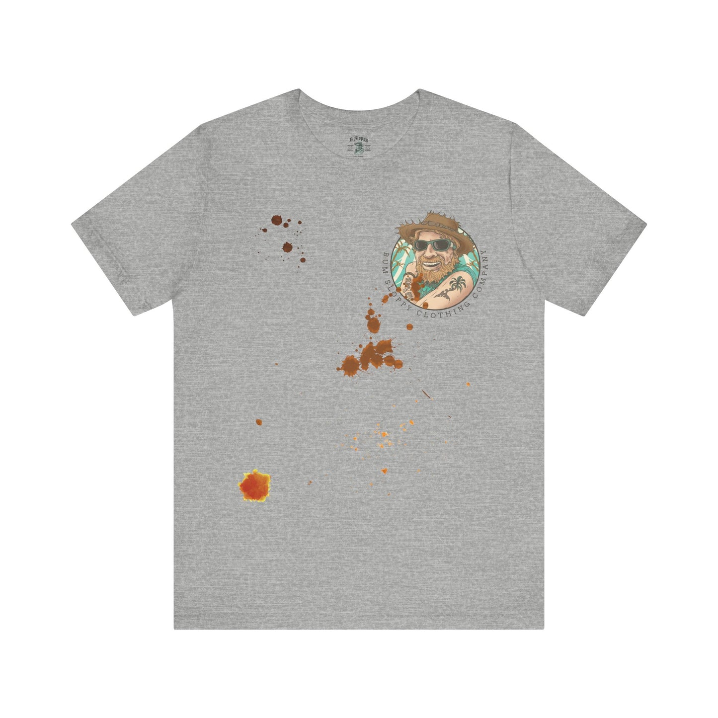 The Original Bum Sloppy Tee