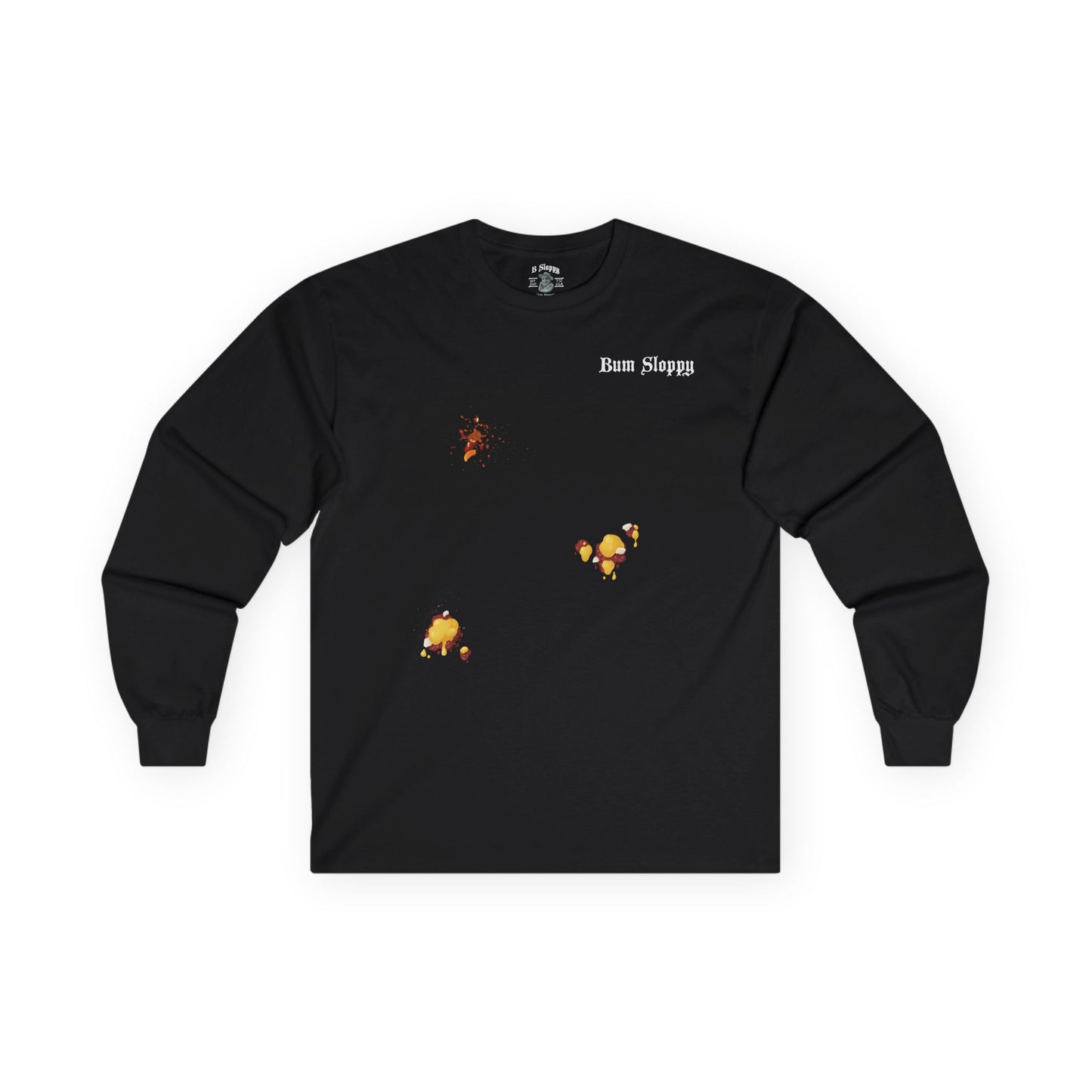 Sloppy Mama's Long Sleeve with Chili Cheese Stains