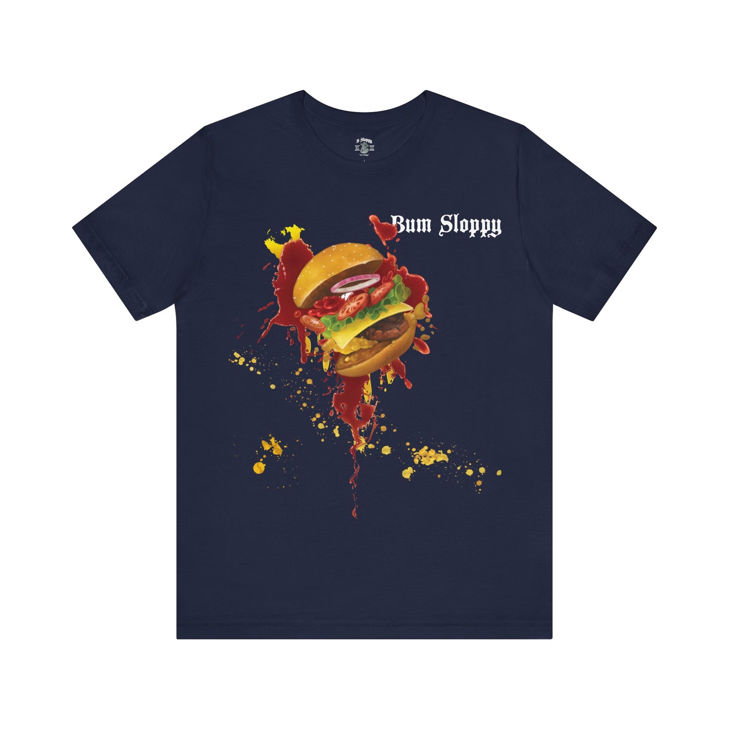 Super Sloppy Burger Tee