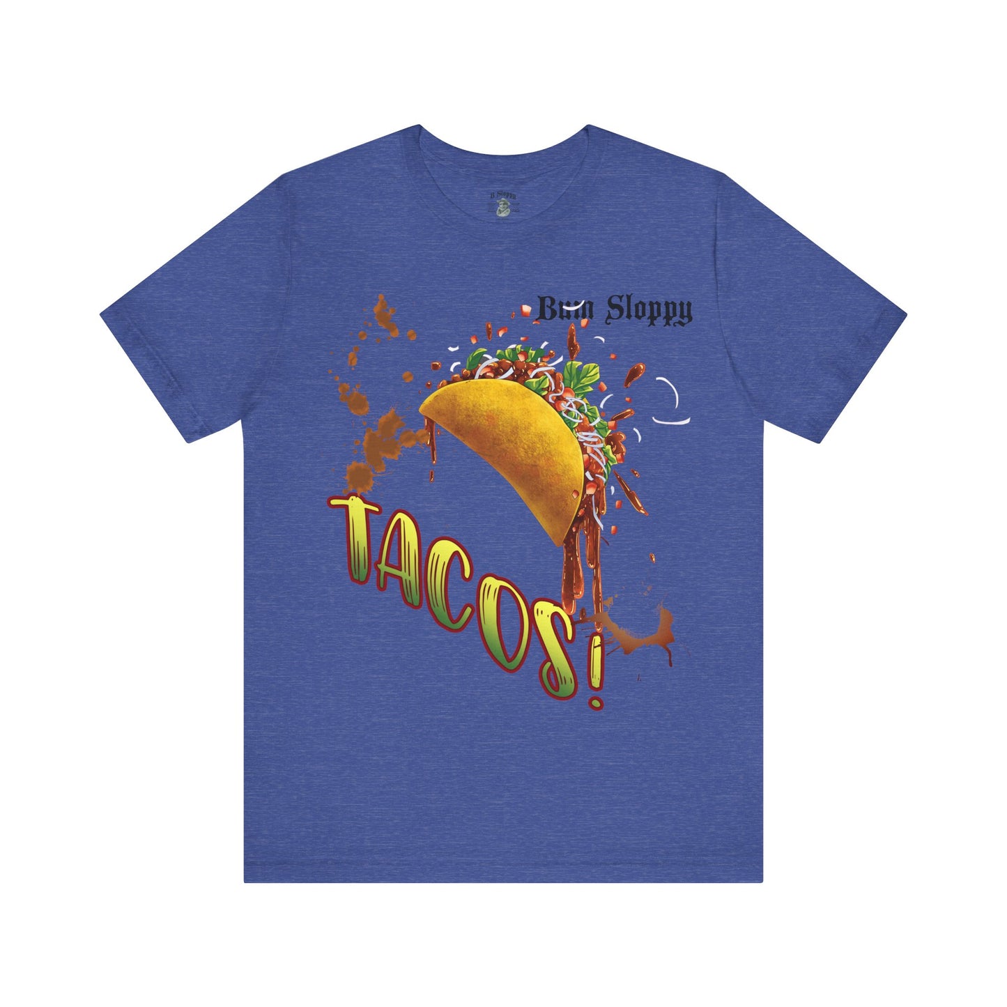 Dude! TACOS! Tee