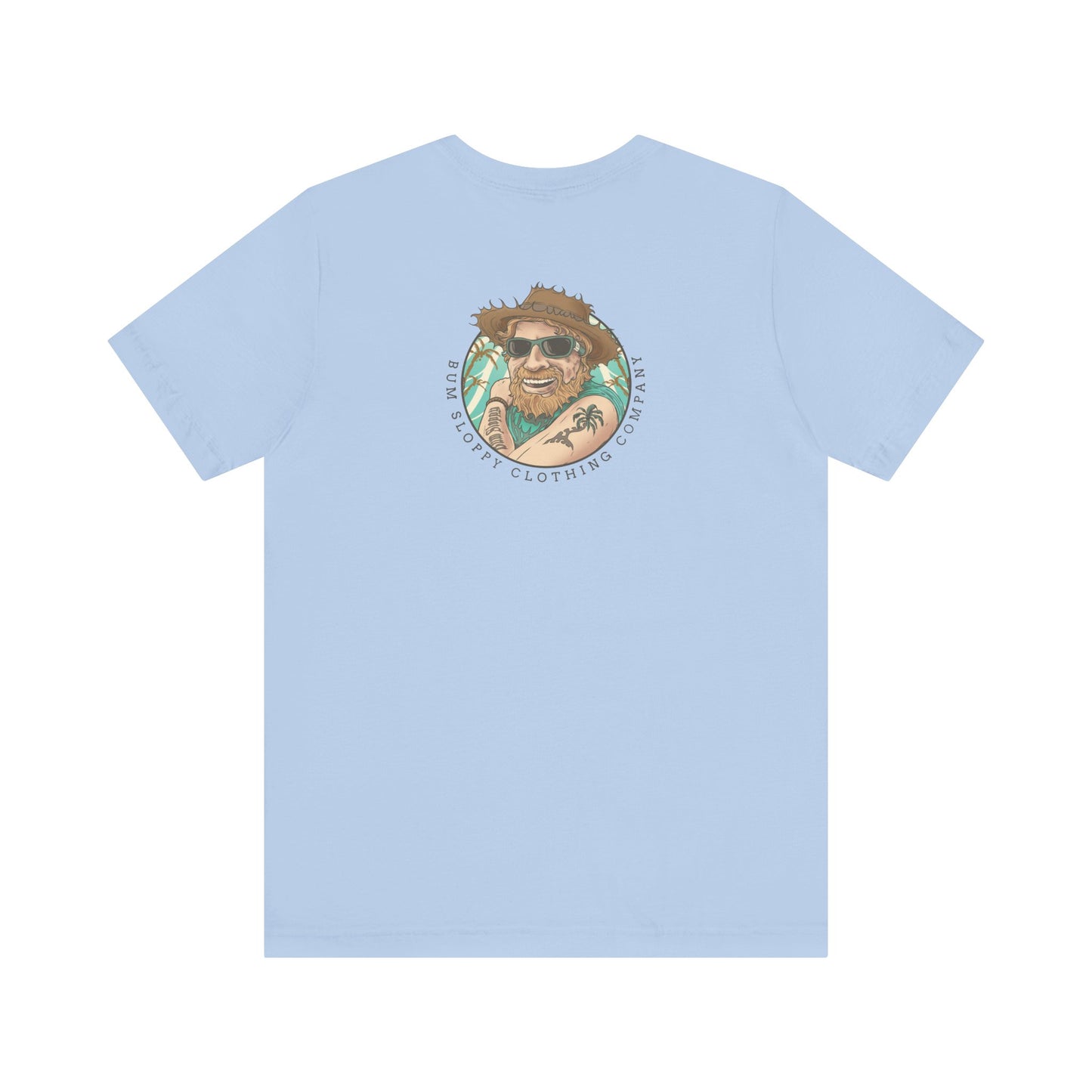 Bum Sloppy Stamp Tee