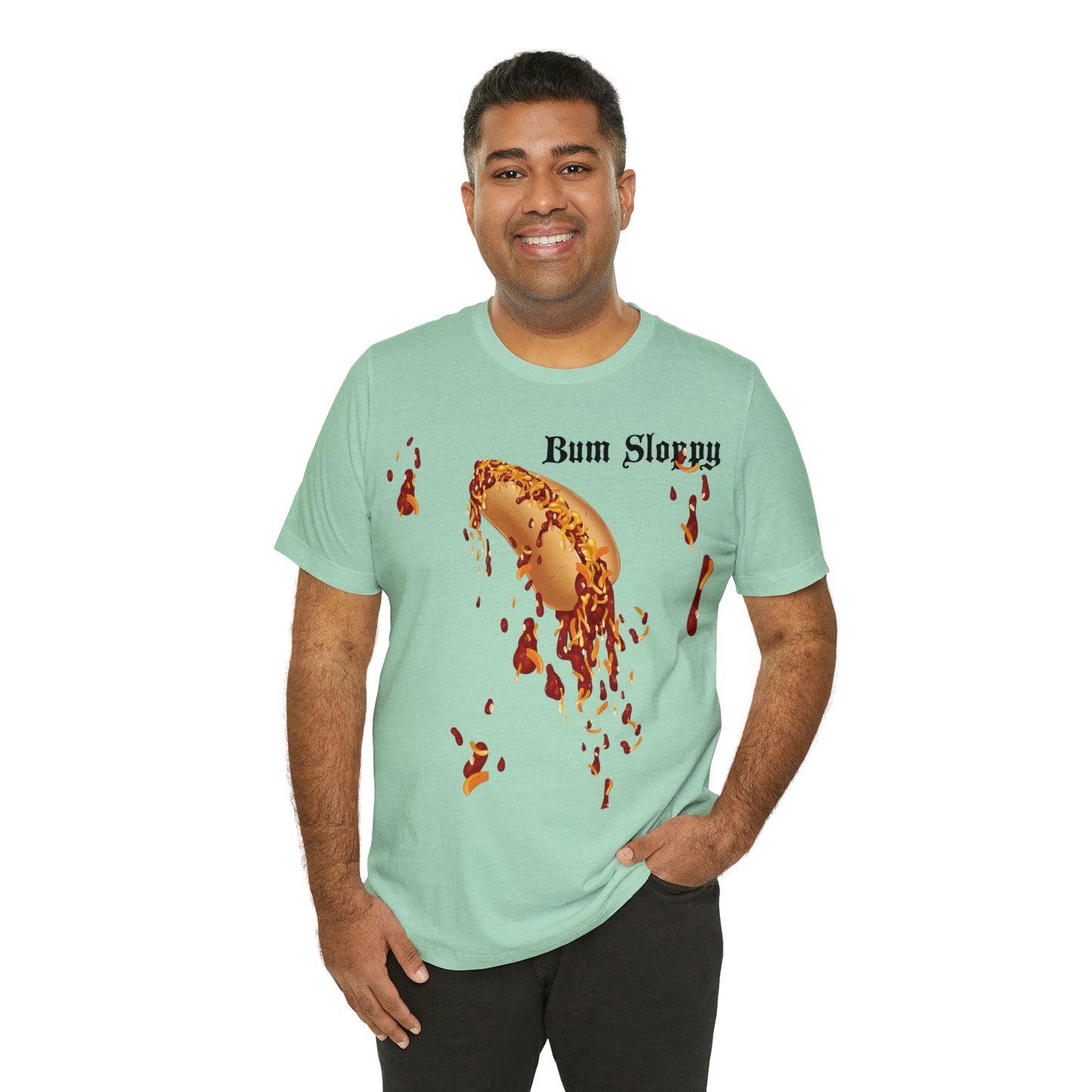 Downright Sloppy Chili Cheese Dog Tee