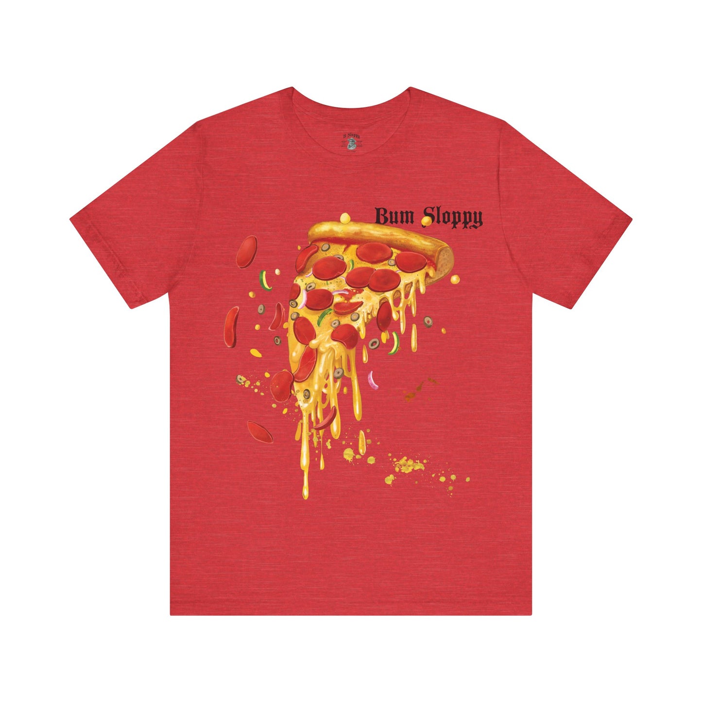 Super Sloppy Pizza Tee