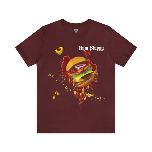 Super Sloppy Burger Tee