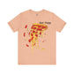 Super Sloppy Pizza Tee