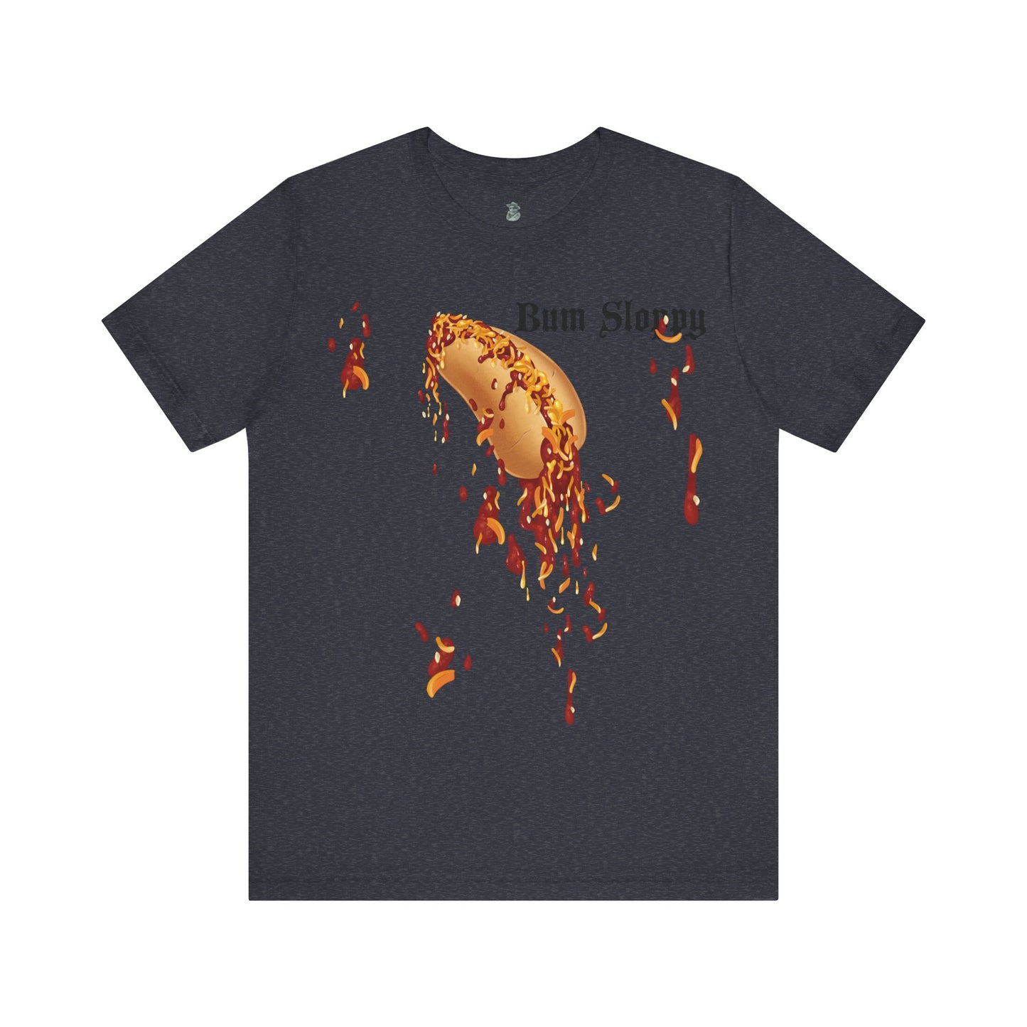 Downright Sloppy Chili Cheese Dog Tee